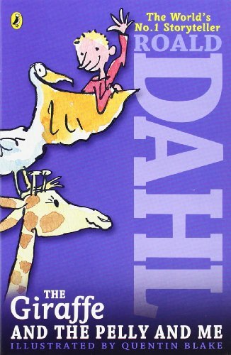 The Giraffe and the Pelly and Me - Roald Dahl - Bøger - Puffin - 9780142413845 - 1. februar 2009