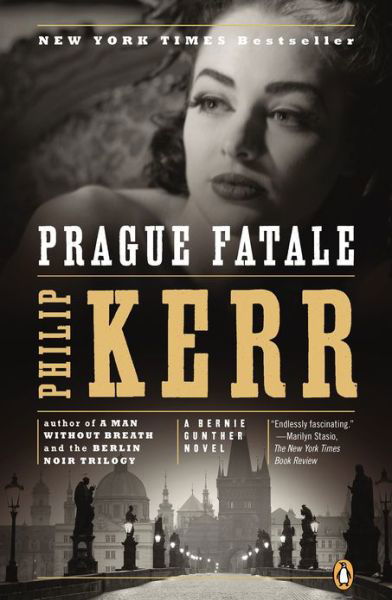 Prague Fatale: a Bernie Gunther Novel - Philip Kerr - Livros - Penguin Books - 9780143122845 - 26 de março de 2013