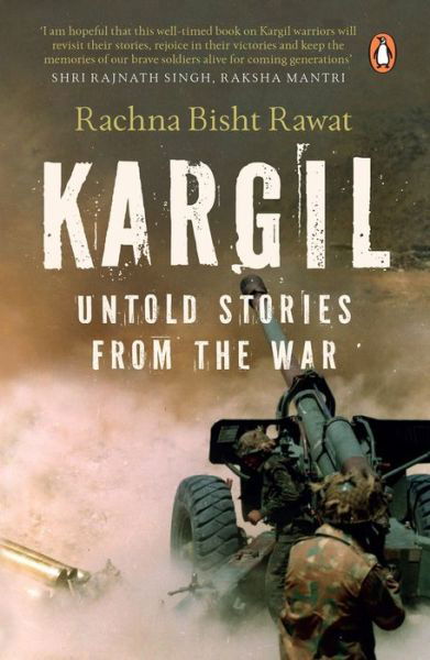 Cover for Rachna Bisht Rawat · Kargil: Untold Stories from the War (Paperback Book) (2019)