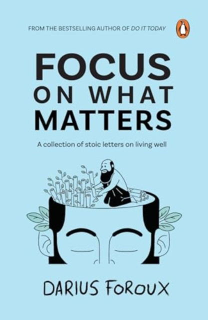 Cover for Darius Foroux · Focus on What Matters (Paperback Book)