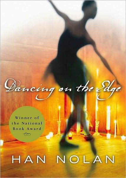 Cover for Han Nolan · Dancing on the Edge (Paperback Bog) [Reissue edition] (2007)