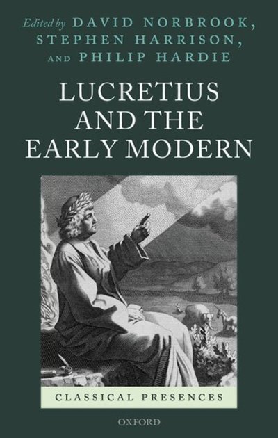 Cover for Lucretius and the Early Modern - Classical Presences (Hardcover Book) (2015)