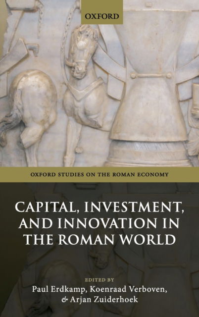 Cover for Paul; Verbo Erdkamp · Capital, Investment, and Innovation in the Roman World - Oxford Studies on the Roman Economy (Hardcover Book) (2020)