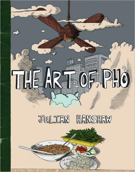 Cover for Julian Hanshaw · The Art of Pho (Hardcover Book) (2010)