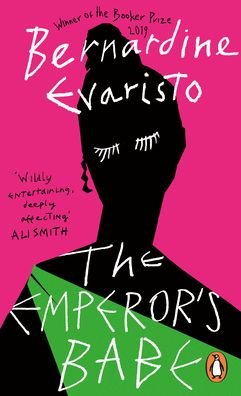 Cover for Bernardine Evaristo · The Emperor's Babe: From the Booker prize-winning author of Girl, Woman, Other (Paperback Bog) (2020)