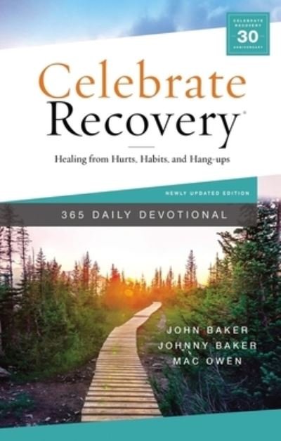 Cover for John Baker · Celebrate Recovery 365 Daily Devotional : Healing from Hurts, Habits, and Hang-Ups (Hardcover Book) (2021)