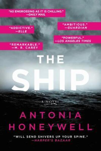 Cover for Antonia Honeywell · The Ship (Book) (2017)