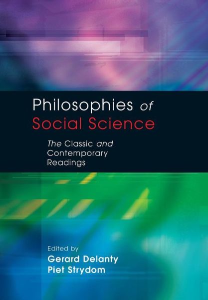 Philosophies of Social Science - Gerard Delanty - Bøger - Open University Press - 9780335208845 - 16. april 2003