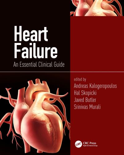 Cover for Butler, Javed (University of Mississippi, USA) · Heart Failure: An Essential Clinical Guide (Hardcover Book) (2022)