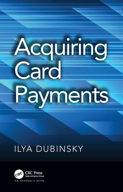 Cover for Ilya Dubinsky · Acquiring Card Payments (Hardcover Book) (2019)