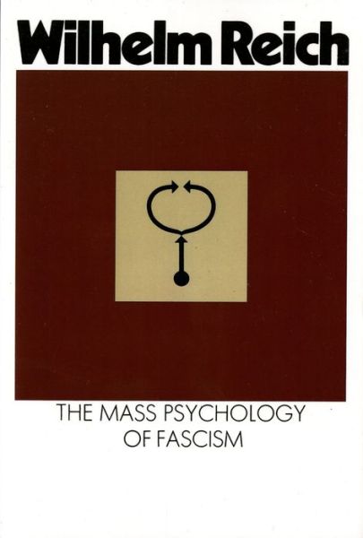 Mass Psychology of Fascism - Wilhelm Reich - Książki - Farrar, Straus & Giroux Inc - 9780374508845 - 1 listopada 1980