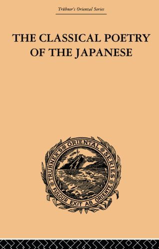 Cover for Basil Hall Chamberlain · The Classical Poetry of the Japanese (Taschenbuch) (2013)