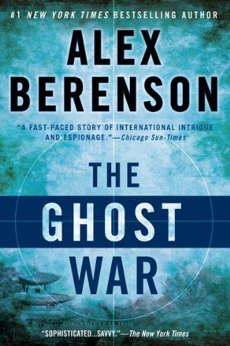 Cover for Alex Berenson · The Ghost War (Paperback Book) [Reprint edition] (2011)