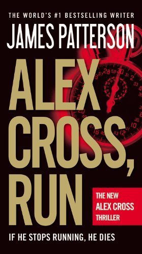 Cover for James Patterson · Alex Cross Run (Buch) [Reprint edition] (2014)