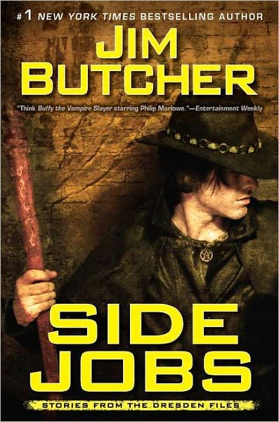 Cover for Jim Butcher · Side Jobs: Stories from the Dresden Files (Paperback Bog) [Reprint edition] (2011)