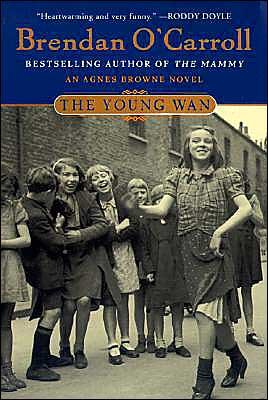 Cover for Brendan O'carroll · The Young Wan - Agnes Browne Series (Paperback Book) (2004)