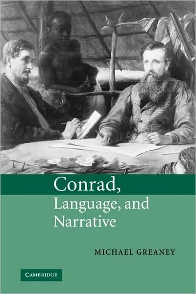 Cover for Greaney, Michael (Lancaster University) · Conrad, Language, and Narrative (Pocketbok) (2009)