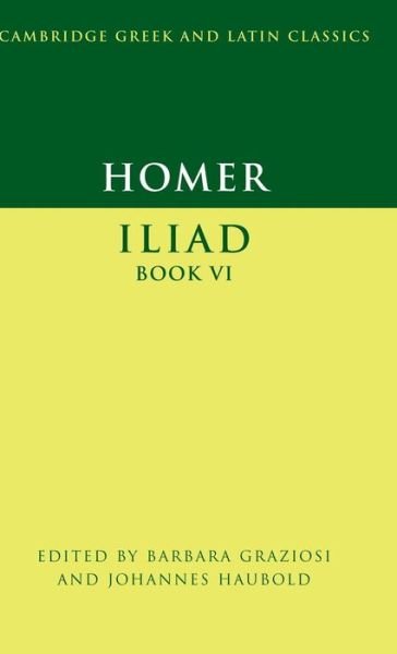 Cover for Homer · Homer: Iliad Book VI - Cambridge Greek and Latin Classics (Gebundenes Buch) (2010)