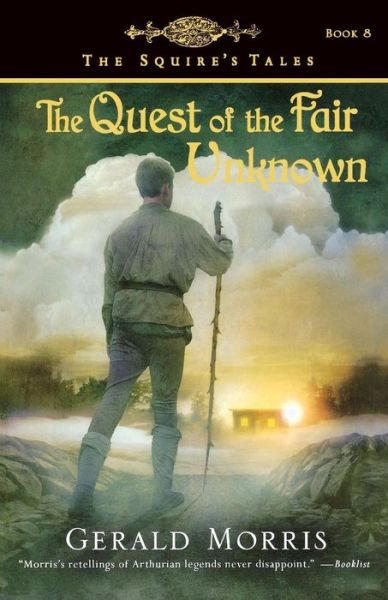 Cover for Gerald Morris · The Quest of the Fair Unknown (The Squire's Tales) (Paperback Book) [Reprint edition] (2008)