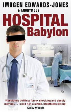 Cover for Imogen Edwards-Jones · Hospital Babylon (Paperback Book) (2012)