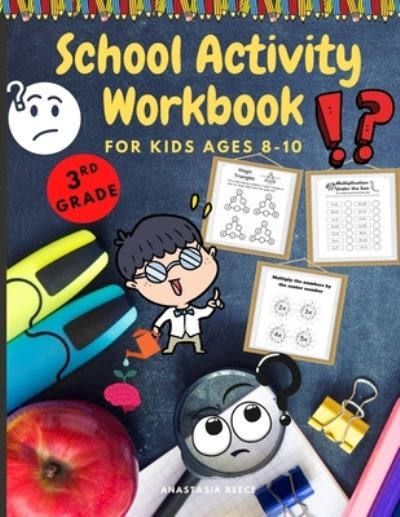 Cover for Anastasia Reece · School Activity Workbook for Kids Ages 8-10 (Paperback Book) (2021)