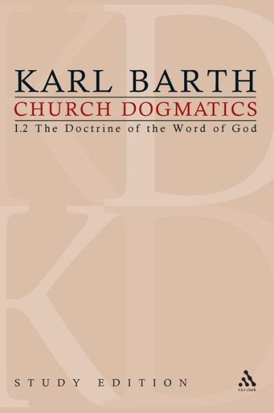 Cover for Karl Barth · Church Dogmatics Study Edition 6: The Doctrine of the Word of God I.2 A§ 22-24 - Church Dogmatics (Paperback Bog) [Study edition] (2010)