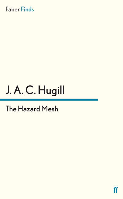 Cover for J.A.C. Hugill · The Hazard Mesh (Paperback Book) [Main edition] (2011)