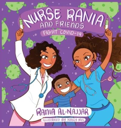 Cover for Rania Al-Najjar · Nurse Rania and Friends : Fight COVID-19 (Hardcover Book) (2021)