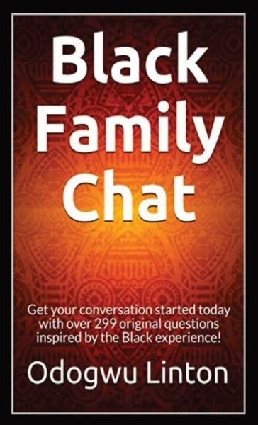 Cover for Odogwu Linton · Black Family Chat (Paperback Book) (2021)