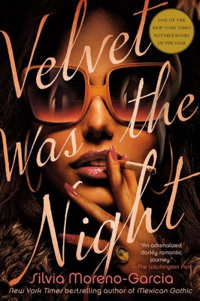 Cover for Silvia Moreno-Garcia · Velvet Was the Night (Paperback Bog) (2022)