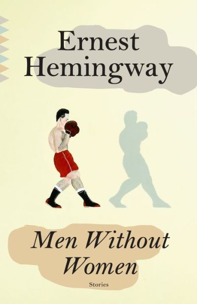 Men Without Women - Ernest Hemingway - Bøger - Random House USA Inc - 9780593468845 - 3. januar 2023