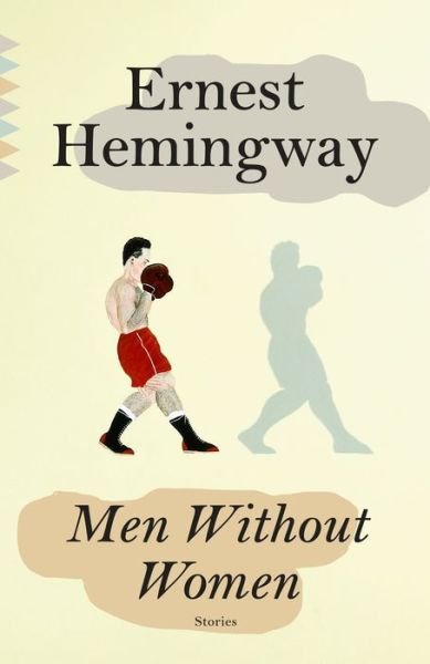 Cover for Ernest Hemingway · Men Without Women (Paperback Book) (2023)