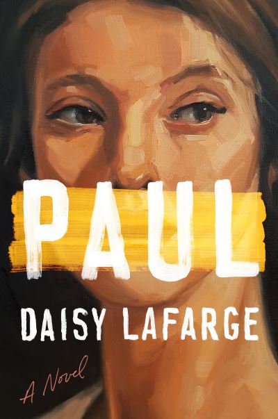 Cover for Daisy Lafarge · Paul (Hardcover Book) (2022)