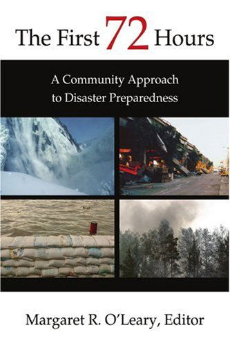 Cover for Margaret O'leary · The First 72 Hours: a Community Approach to Disaster Preparedness (Paperback Book) (2004)