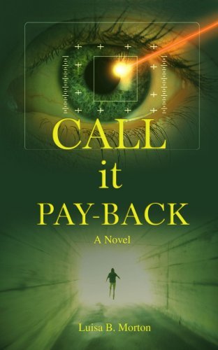 Luisa Morton · Call It Pay-back (Paperback Bog) (2007)