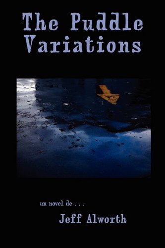 Cover for Jeff Alworth · The Puddle Variations (Paperback Bog) (2010)