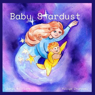 Cover for Jania Williams · Baby Stardust (Paperback Book) (2021)