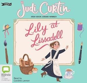 Cover for Judi Curtin · Lily at Lissadell - Lissadell Story (Audiobook (CD)) [Unabridged edition] (2020)