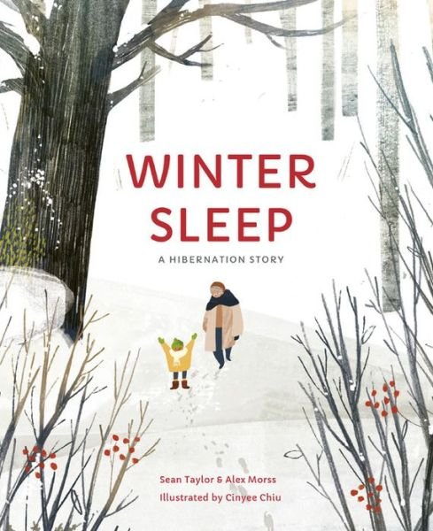 Cover for Sean Taylor · Winter Sleep: A Hibernation Story - Seasons in the Wild (Hardcover bog) [Annotated edition] (2019)