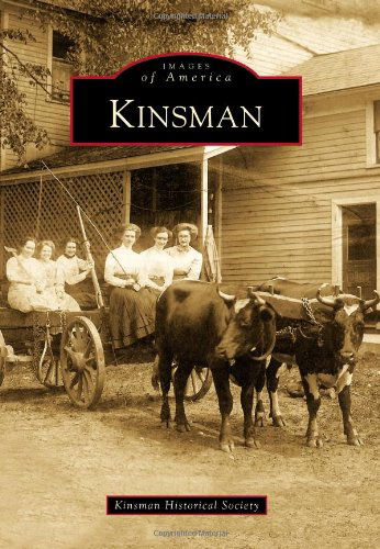 Cover for Kinsman Historical Society · Kinsman (Images of America) (Paperback Book) (2010)