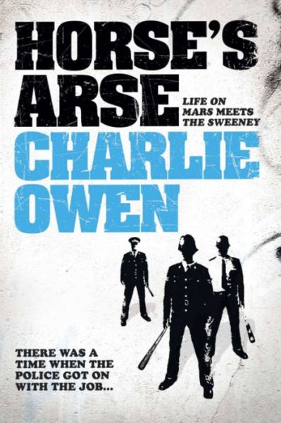 Cover for Charlie Owen · Horse's Arse (Paperback Book) (2007)