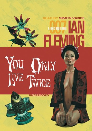 Cover for Ian Fleming · You Only Live Twice: Library Edition (Audiobook (CD)) [Unabridged edition] (2001)