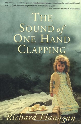 Cover for Richard Flanagan · Sound of One Hand Clapping (Pocketbok) [Reprint edition] (2001)