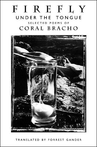 Cover for Coral Bracho · Firefly Under the Tongue: Selected Poems (New Directions Paperbook) (Paperback Book) [Bilingual edition] (2008)