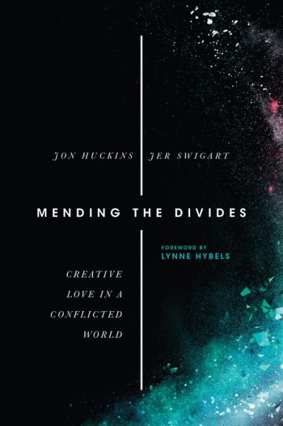 Cover for Jon Huckins · Mending the Divides – Creative Love in a Conflicted World (Paperback Book) (2017)