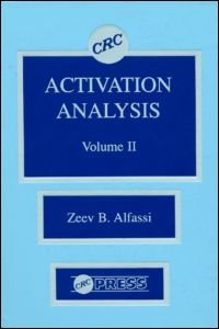 Cover for Zeev Alfassi · Activation Analysis, Volume II (Gebundenes Buch) (1990)