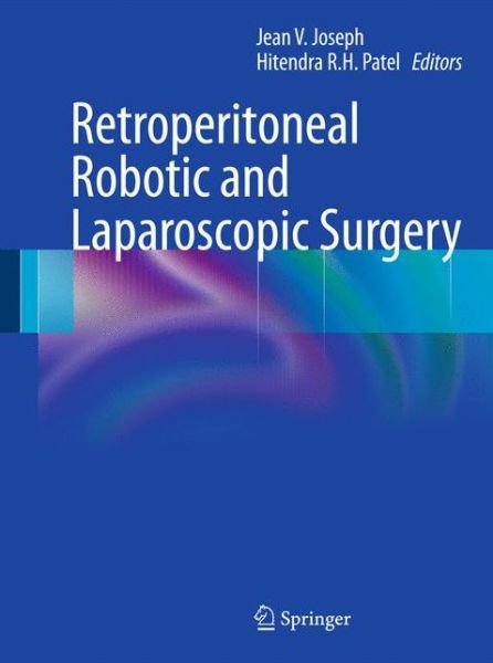 Cover for Joseph · Retroperitoneal Robotic and Laparoscopic Surgery (Hardcover bog) (2011)