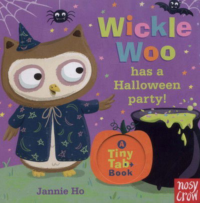 Cover for Nosy Crow Ltd · Tiny Tabs: Wickle Woo has a Halloween Party - Tiny Tabs (Board book) (2014)