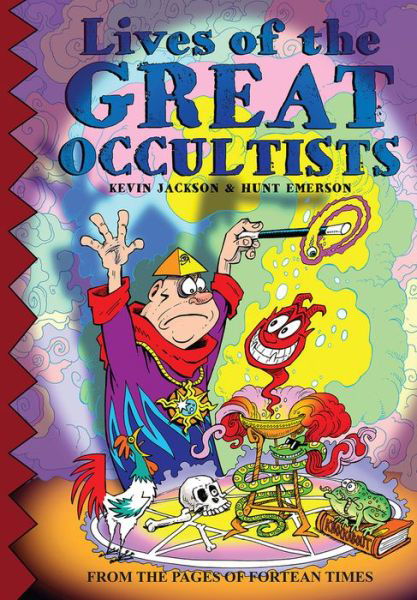 Lives of the Great Occultists - Kevin Jackson - Books - Knockabout Comics - 9780861662845 - September 17, 2020