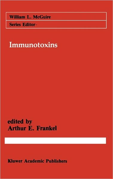 Cover for Arthur E Frankel · Immunotoxins - Cancer Treatment and Research (Hardcover Book) [1988 edition] (1988)